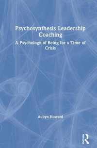 Psychosynthesis Leadership Coaching