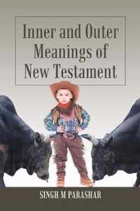 Inner and Outer Meanings of New Testament