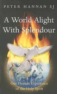 Alight with Splendour