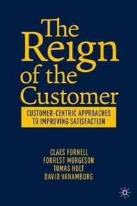 The Reign of the Customer