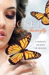 Secret of a Butterfly