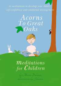 Acorns to Great Oaks