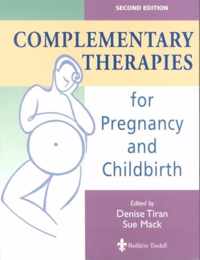 Complementary Therapies for Pregnancy and Childbirth