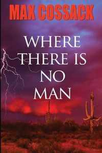 Where There Is No Man