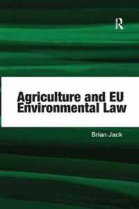 Agriculture and Eu Environmental Law