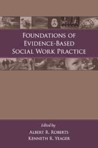 Foundations of Evidence-Based Social Work Practice