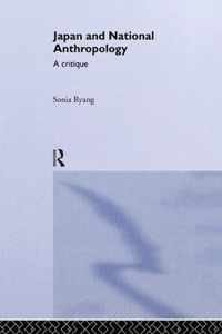 Japan and National Anthropology: A Critique