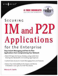 Securing IM and P2P Applications for the Enterprise