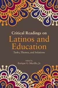 Critical Readings on Latinos and Education