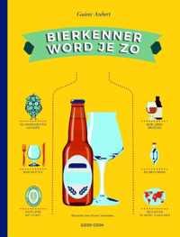 Bierkenner word je zo - Guire Aubert - Hardcover (9789461431851)