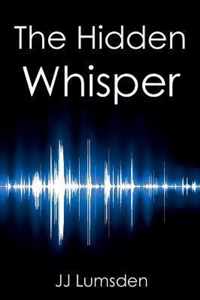 The Hidden Whisper