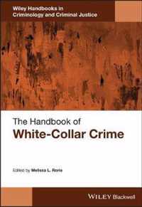 The Handbook of White-Collar Crime