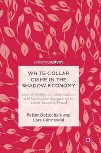 White-Collar Crime in the Shadow Economy