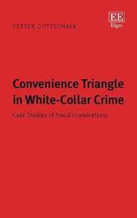 Convenience Triangle in White-Collar Crime