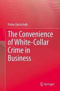 Convenience of White-Collar Crime in Business