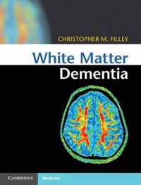 White Matter Dementia