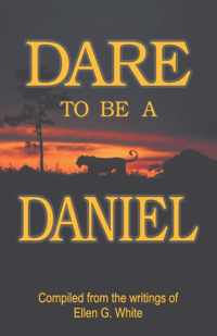 Dare to Be a Daniel