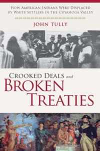 Crooked Deals and Broken Treaties