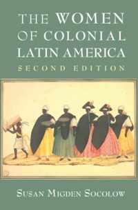 The Women of Colonial Latin America