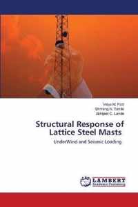 Structural Response of Lattice Steel Masts