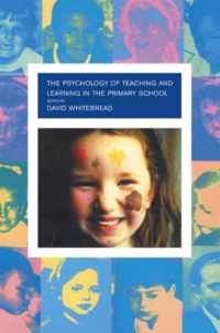 The Psychology of Teaching and Learning in the Primary School