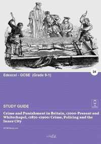 Crime and Punishment in Britain, c1000-Present and Whitechapel, c1870-c1900: