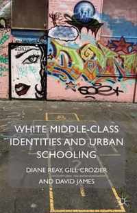 White Middle-Class Identities And Urban Schooling