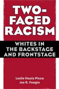 Two-Faced Racism