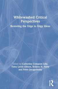 Whitewashed Critical Perspectives