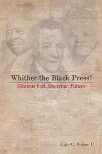 Whither the Black Press?