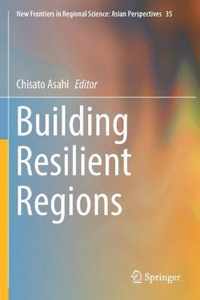 Building Resilient Regions