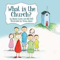 What is the Church?