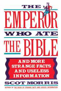 The Emperor Who Ate the Bible