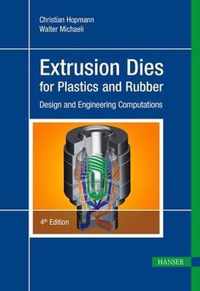 Extrusion Dies for Plastics and Rubber