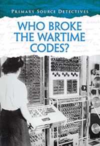 Who Broke the Wartime Codes?