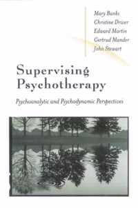 Supervising Psychotherapy