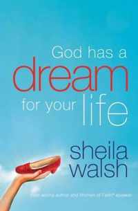 God Has a Dream for Your Life