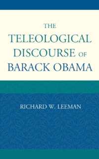 The Teleological Discourse of Barack Obama