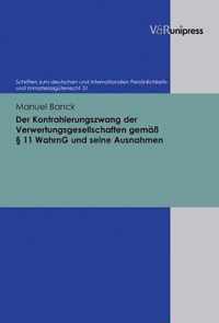 Der Kontrahierungszwang der Verwertungsgesellschaften gemass  11 WahrnG und seine Ausnahmen