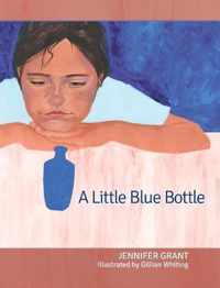 A Little Blue Bottle