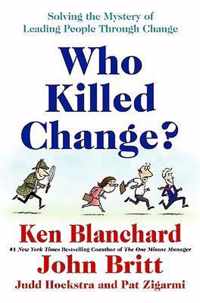 Who Killed Change?