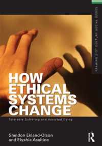 How Ethical Systems Change