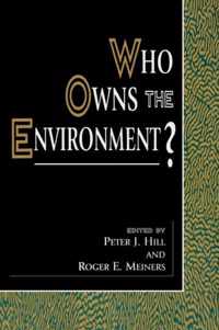 Who Owns the Environment?