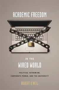 Academic Freedom in the Wired World