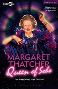 Margaret Thatcher Queen Of Soho