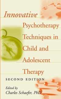 Innovative Psychotherapy Techniques in Child and Adolescent Therapy