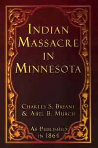 Indian Massacre in Minnesota