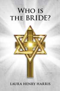 Who is the Bride?