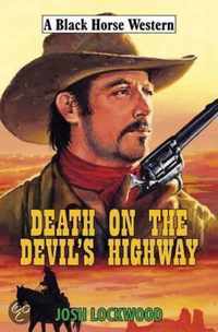 Death on the Devil's Highway