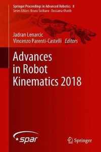 Advances in Robot Kinematics 2018